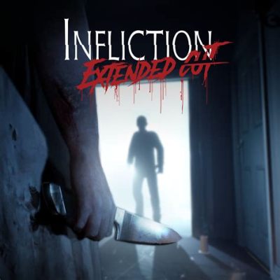 Infliction: Extended Cut、心霊現象と家族の崩壊をテーマにしたホラーアドベンチャーゲーム！